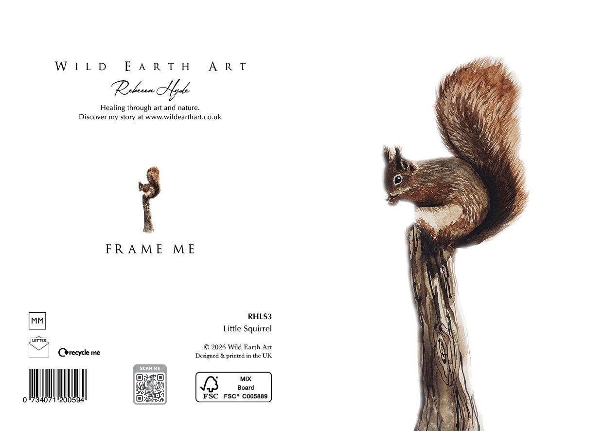 RHLS3 - A delicate, nature-inspired design from the Wild Earth Art collection. This card features a hand-painted watercolour of a Little Squirrel - watercolour painting greeting card by Rebecca Hyde and is beautifully crafted to be frame-worthy – perfect as a keepsake or a thoughtful gift.